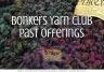 TraciBunkers.com - Past Bonkers Yarn Club Offerings